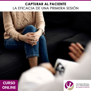 [1ª Ed.] Capturar al paciente. La eficacia de una primera sesión.